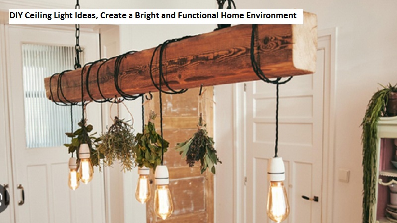 DIY Ceiling Light Ideas