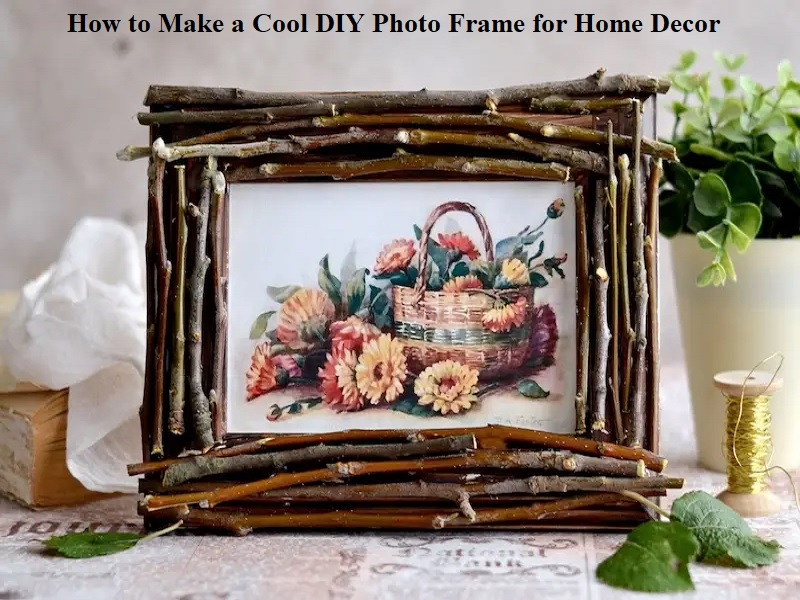 DIY Photo Frame